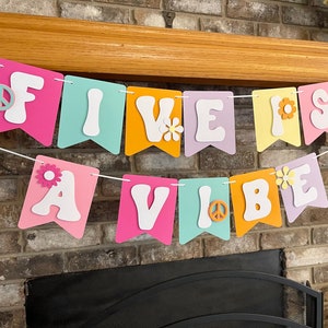 Five is a Vibe Banner 70s Hippie Groovy Sign Peace Out Daisy Flower Party