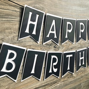 Black and White Happy Birthday Banner, Over the Hill Party Theme