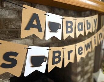 A Baby is Brewing Shower Banner, Coffee Themed Party Decorations