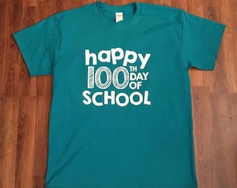 Happy 100th Day of School || Teacher Shirt