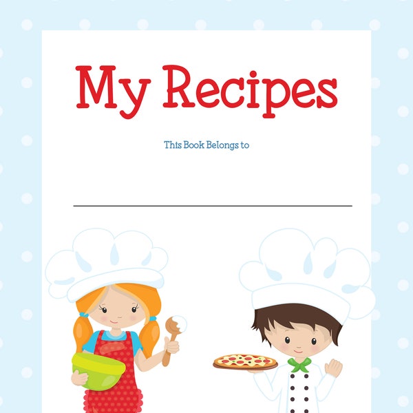 Kids Recipe Binder, Kids Cookbook, Recipes for Kids, Kids Recipe Organizer