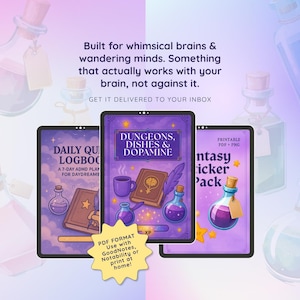 May include: Three digital tablets displaying fantasy-themed digital products. The center tablet shows "Dungeons, Dishes & Dopamine." The left tablet displays "Daily Qu Logboo." The right tablet shows a "Fantasy Sticker Pack."