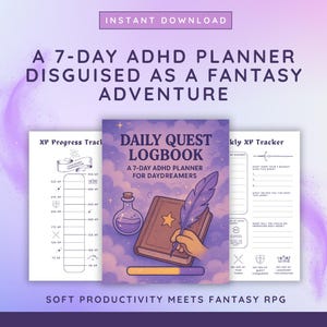 Pode incluir: Um planejador de TDAH de 7 dias disfarçado de aventura de fantasia. O planejador inclui um diário de missões diárias e um rastreador de progresso XP. A capa apresenta um livro, uma pena e um frasco com o texto "Daily Quest Logbook".