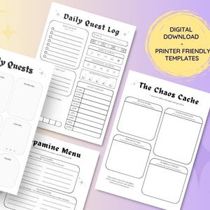 May include: Printable digital planner templates for daily and weekly tasks. Includes a daily quest log, weekly quests, dopamine menu, and a chaos cache.
