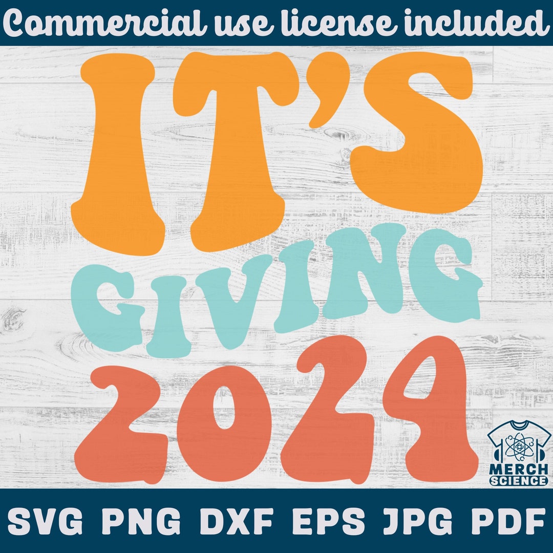It's Giving 2024 SVG, PNG, Commercial Use License, Cute NYE Svg, 2024