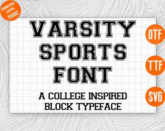 Varsity Sports Font, a College Athletic Inspired Block Typeface SVG TTF OTF for Cricut and Silhouette