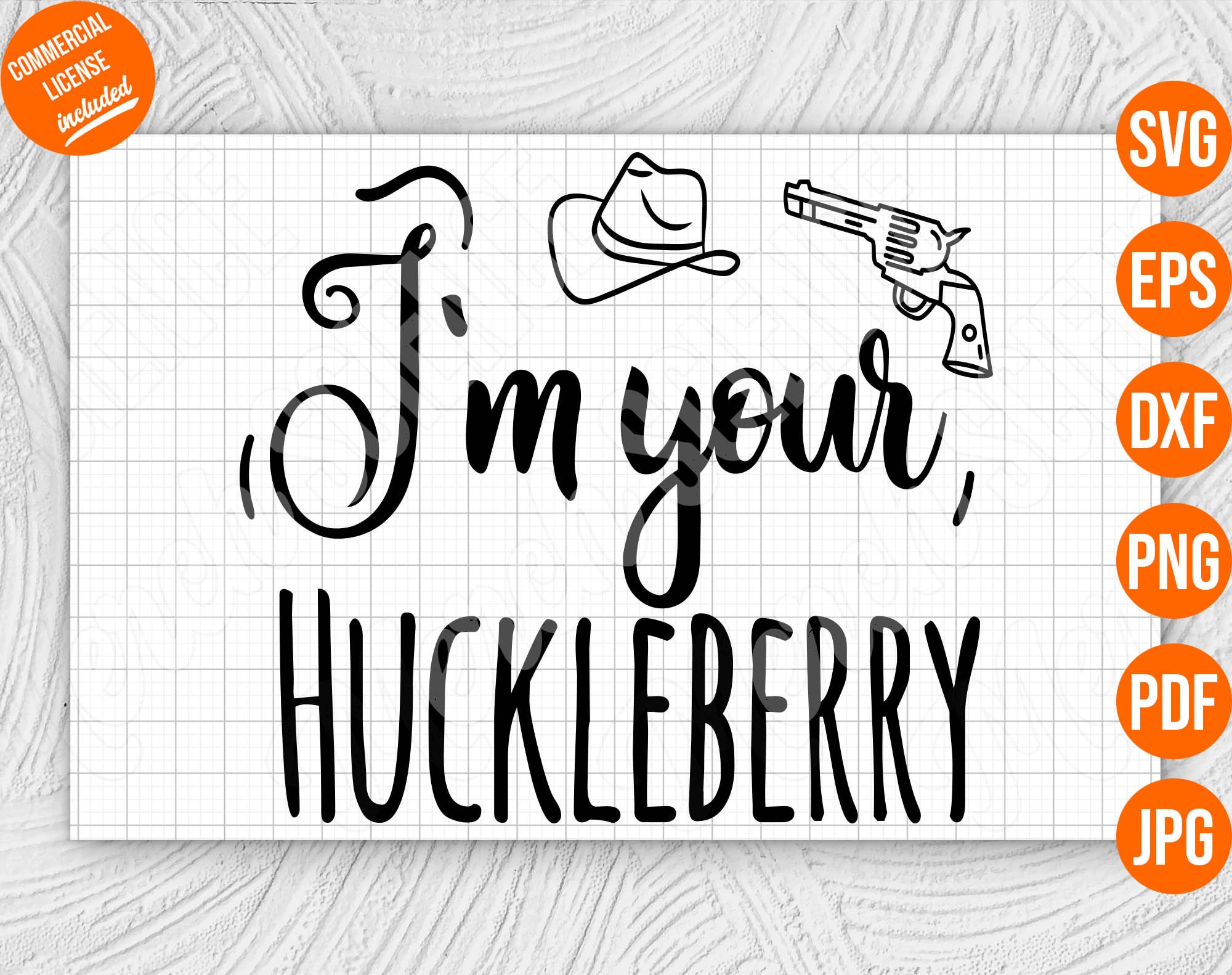 I'm your Huckleberry SVG Cut File Shirt Design Printable | Etsy