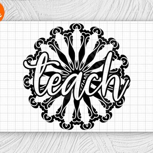 Download Teach Mandala Teacher Gift SVG Cut File Shirt Printable | Etsy