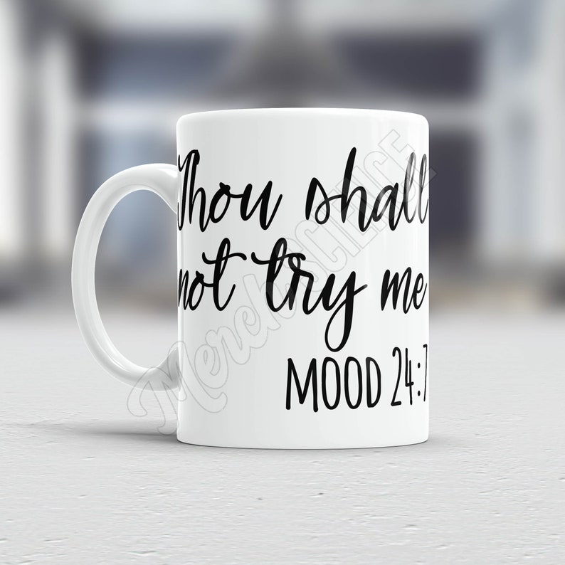 Download Thou Shall Not Try Me SVG Thou Shalt Not Try Me SVG Mood ...