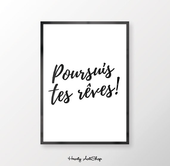 Affiche Decoration Poursuis Tes Reves Affiche Calligraphie Etsy Affiche Decoration Poursuis Tes Reves Affiche Calligraphie Etsy