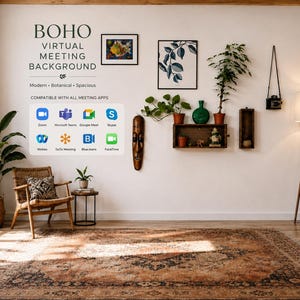 May include: A digital virtual meeting background featuring a room with a wooden chair, a patterned rug, and wall decor including framed art, a wooden mask, a shelf with plants, and a floor lamp. Text reads BOHO VIRTUAL MEETING BACKGROUND.