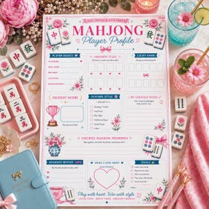 May include: A decorative Mahjong Player Profile sheet with floral accents and the text "MAHJONG Player Profile." The sheet includes sections for player basics, favorite tiles, playing style, and goals. Pink and white Mahjong tiles and drinks are arranged around the sheet.