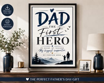 Stampa artistica da parete "Papà, il primo eroe" (download digitale)