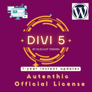 May include: A purple graphic featuring the text DIVI 5 BY ELEGANT THEMES in orange, surrounded by a circular orange design. Includes the text 1-year instant updates, Autenthic Official License, and a WordPress logo in the top right corner.