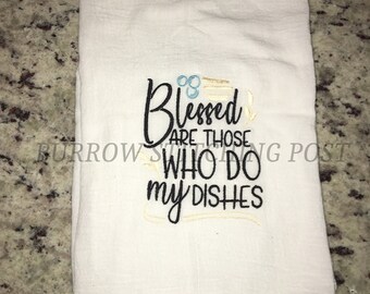 Blessed Are Those  Kitchen Towel