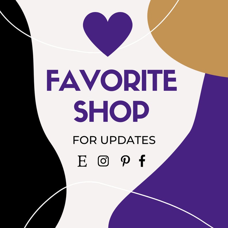 May include: A graphic with a purple heart, the text "FAVORITE SHOP" in purple, and the text "FOR UPDATES" in black. Below the text are social media icons for Etsy, Instagram, Pinterest, and Facebook.