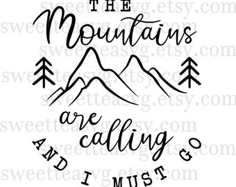 The Mountains Are Calling Svg Etsy