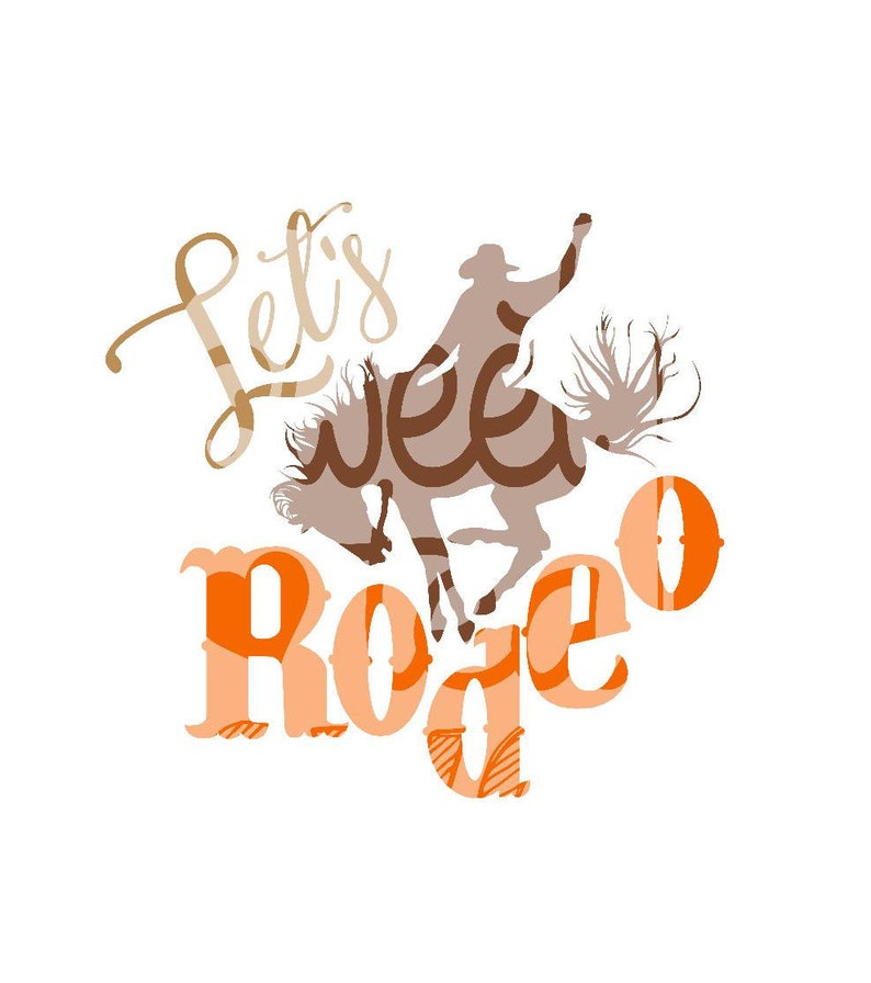 Download Drawing Drafting Visual Arts Western Svg Silhouette Lets Rodeo Svg Horse Svg Rodeo Svg Cowboy Svg Cowgirl Svg Cricut Cut Files Rodeo Shirts Southern Svg