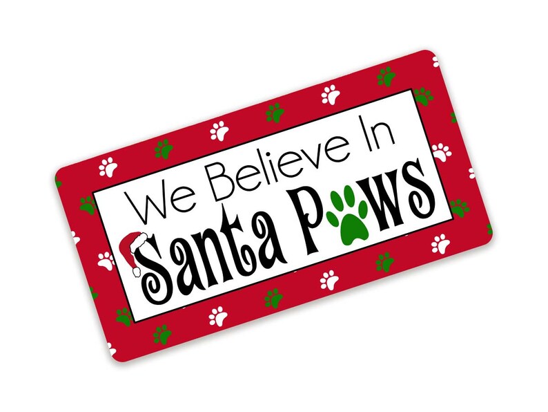 We Believe In Santa Paws Sign Dog and Cat Sign Christmas Pet Etsy