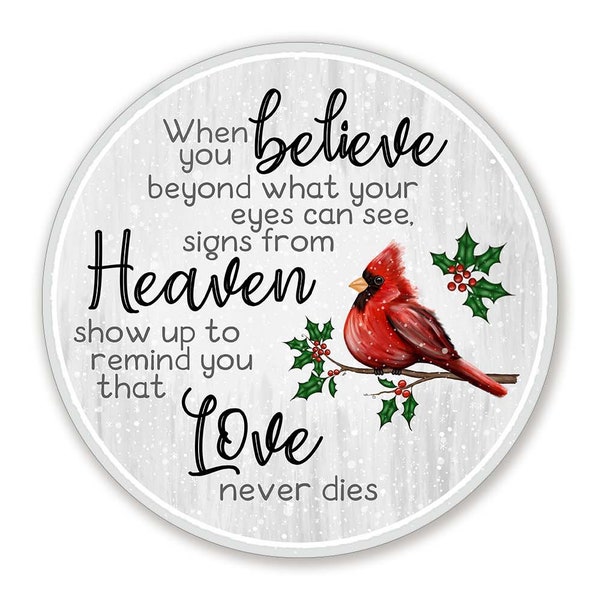 Love Never Dies Cardinal Sign for Christmas Wreaths - Cardinal Christmas Decor - Choose Your Size Round Wreath Attachment