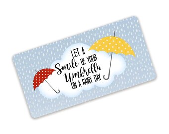 Let A Smile Be Your Umbrella On a Rainy Day Metal Wreath Sign