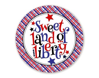 Sweet Land Of Liberty Patriotic Fourth of July Metal Sign For Wreaths