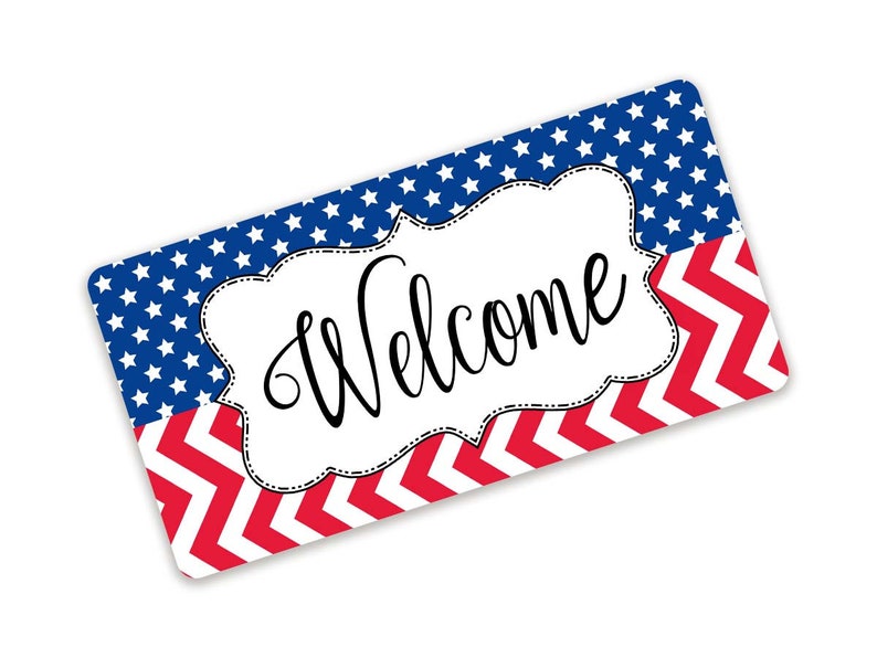 Patriotische Willkommensschild Vierten Juli Zeichen Rot Etsy