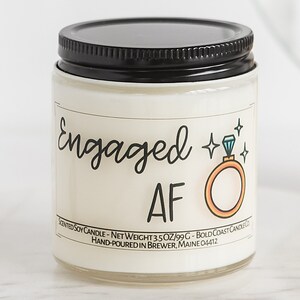 Engaged AF, Funny Engagement Gift, Funny Engagement Candle, Gift for Sister, Bridal Shower Gifts for Her, Gift for Best Friend image 3