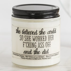 She Believed She Could Scented Soy Candle Funny High School Grad Gift, Graduation Gift for Her, College Grad for Best Friend or Daughter