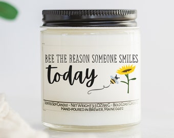 Bee The Reason Custom Soy Candle, Encouragement Gift, Sympathy Gift, Thinking of You Gift, Personalized Gift, Bumblebee Best Friend Gift