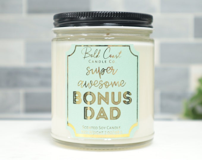 Super Awesome Bonus Dad 7oz Premium Soy Candle
