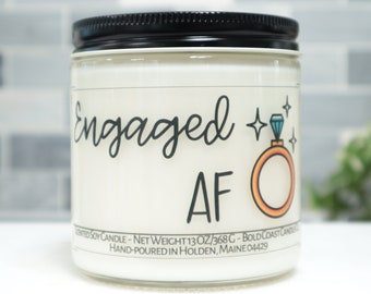 Engaged AF, Funny Engagement Gift, Funny Engagement Candle, Gift for Sister, Bridal Shower Gifts for Her, Gift for Best Friend