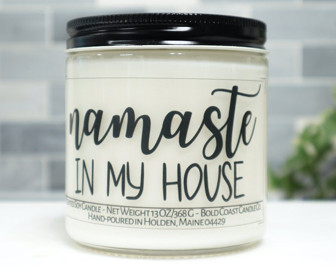 Namaste In My House Soy Candle