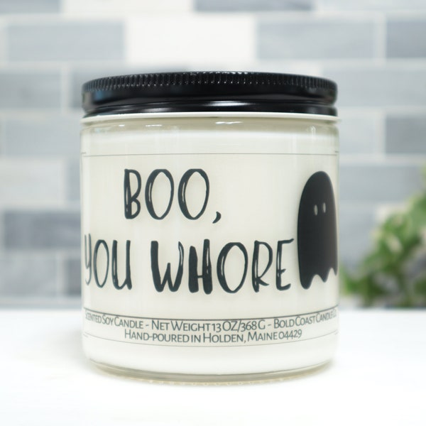 Boo You Whore, Funny Halloween Decor, Halloween Candle, Customizable Candle, Halloween Party Favor, Halloween Best Friend Gifts