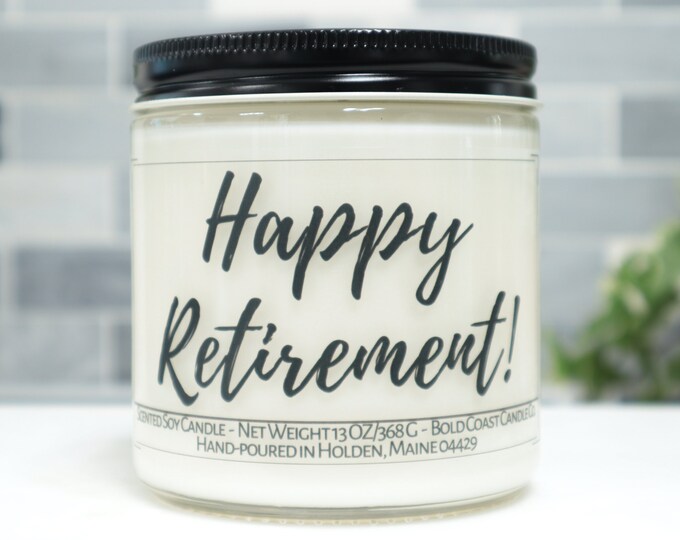 Happy Retirement Soy Candle