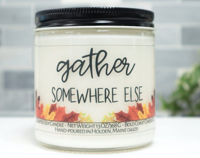 Gather Somewhere Else Soy Candle