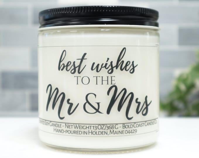 Best Wishes to the Mr. & Mrs. Soy Candle