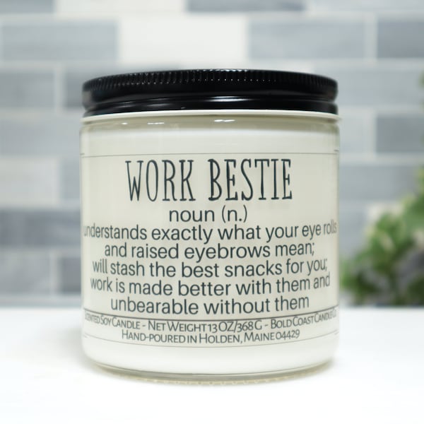 Work Bestie Definition Soy Candle, Best Friend Gift Idea, Funny Office Coworker Gift, Custom New Job Gift for Boss, Moving Away Gift