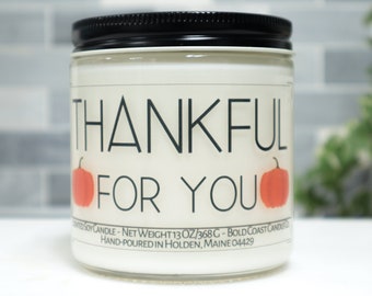 Thankful for You Soy Candle