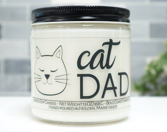 Cat Dad Gift Soy Candle, Cat Lover Gift for Him, Personalized Gift for Dad, Husband Birthday Gift, Fathers Day Gift, Pet Dad, Custom Candle