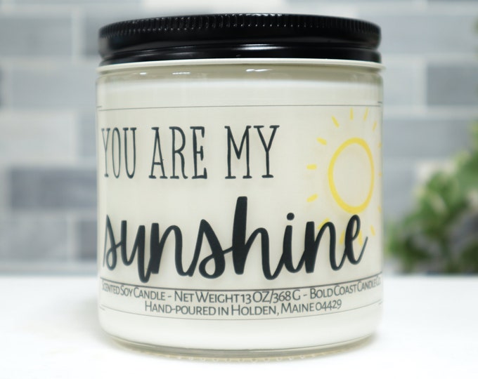 You Are My Sunshine Soy Candle