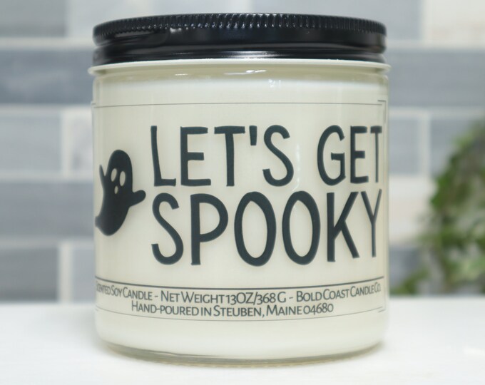 Let's Get Spooky Soy Candle, Halloween Candle, Spooky Season Gift, Funny Gift for Coworker, Best Friend Gift, Halloween Decoration