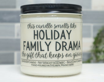 Holiday Family Drama Soy Candle, Funny Christmas Candle, Holiday Decoration, Office Holiday Gift, Christmas Gift for Best Friend