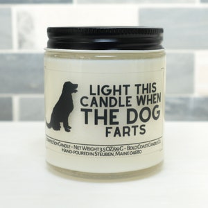 Custom Light This Candle When The Dog Farts New Pet Parent Gift, Funny Pet Gift, Stocking Stuffer, Christmas Gift, Dog Lover Gift image 2