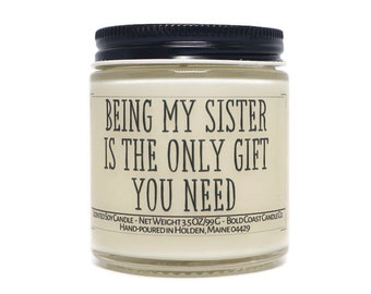 Being My Sister Is The Only Gift You Need, Funny Birthday Gift for Sister, Personalized Gift, Best Friend Gift, Christmas Gift