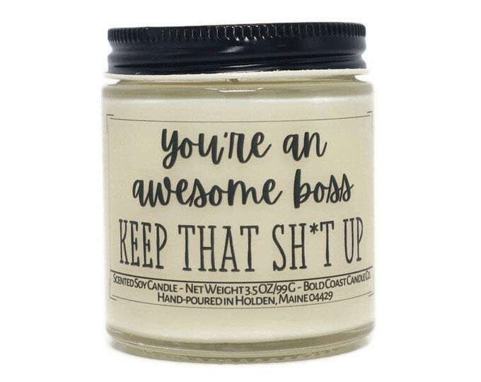 You're An Awesome Boss Funny Scented Soy Candle Gift, Gift for Boss, New Job Promotion Gift, Christmas Gift for Coworkers, Office Gift