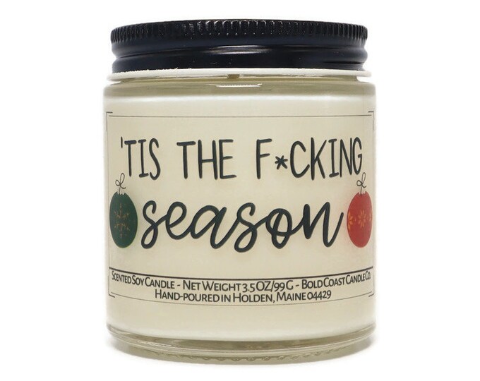 Tis the F*cking Season Candle, Funny Christmas Decoration, Personalized Holiday Decor, Stocking Stuffer, Christmas Candle, Candle Gift