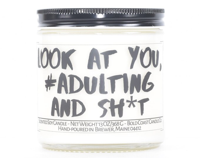 Look at You Adulting and Sh*t Candle, Funny Housewarming Gift, Funny Closing Gift From Realtor, First Home Gift, New House Gift,Funny Candle