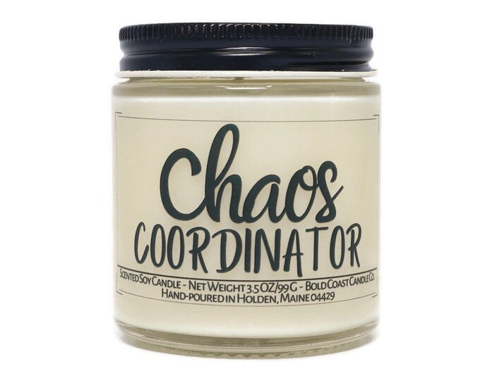 Chaos Coordinator Funny Personalizable Soy Candle, Teacher Appreciation Gift, Personalized Gift for Teacher, Thank You Gift, Graduation Gift