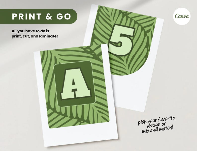 May include: Two white cards with green leaf patterns and large letters and numbers. One card has the letter "A" in a green square, and the other has the number "5". The text "PRINT & GO" is at the top, and "All you have to do is print, cut, and laminate!" is below it.